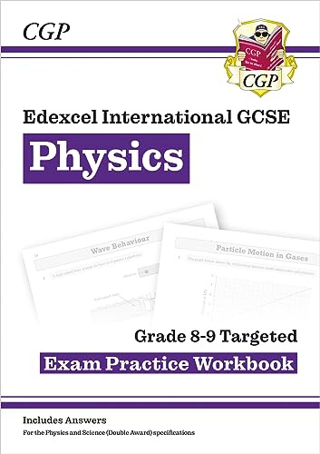 Edexcel International GCSE Physics Grade 8-9 Exam Practice Workbook (with Answers): for the 2027 and 2028 exams (CGP IGCSE Physics)
