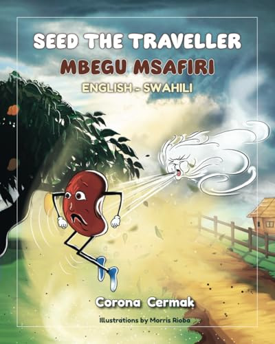 Seed the traveller/ Mbegu Msafiri: English/ Swahili book