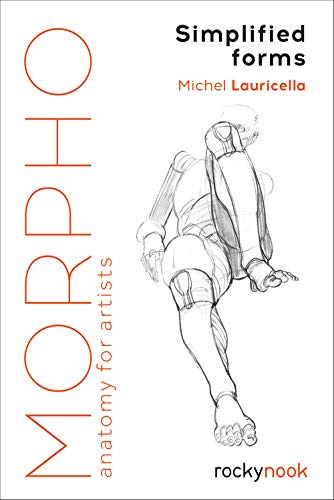 Morpho: Simplified Forms: Anatomy for Artists: 2