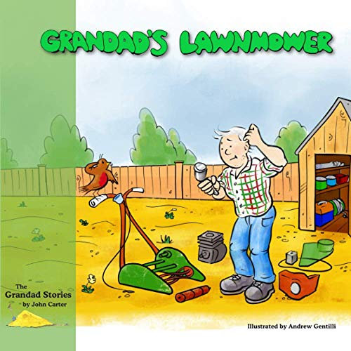 Grandad's Lawnmower (The Grandad Stories)