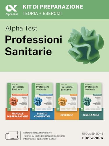 Alpha Test Professioni Sanitarie 2026-2027. Kit di preparazione. Per test di ammissione universitari. Con piattaforma e simulatore online