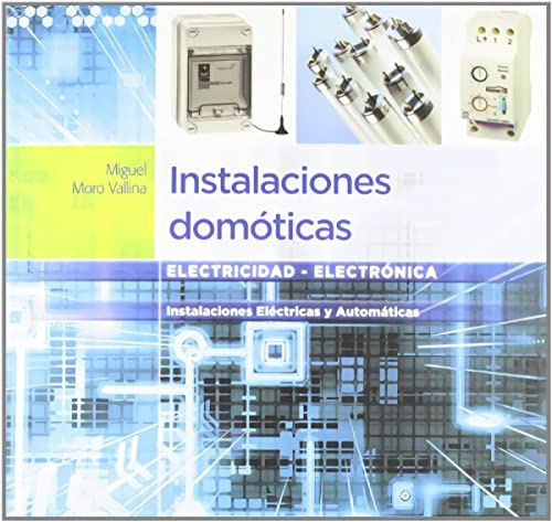 Instalaciones domóticas (Electricidad y Electrónica)