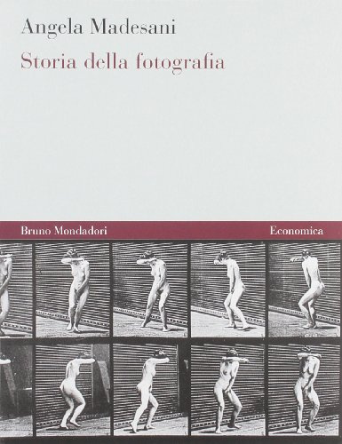 Storia della fotografia. Ediz. illustrata