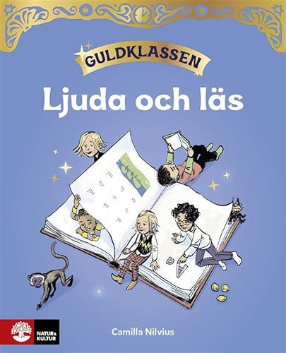 Guldklassen åk 1 Ljuda och läs