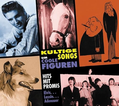 Kultige Songs um Coole Figuren