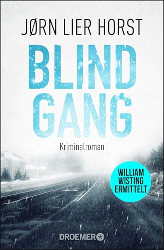 Blindgang: Kriminalroman / Ein Wisting-Roman: 10