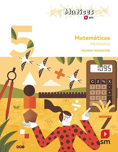 Matemáticas. 5 Primaria. Trimestres. Matices
