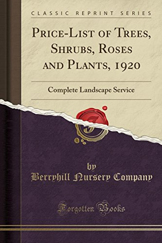 Price-List of Trees, Shrubs, Roses and Plants, 1920