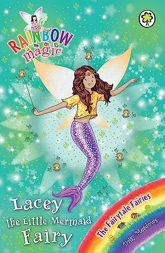 Lacey the Little Mermaid Fairy: The Fairytale Fairies Book 4 (Rainbow Magic)