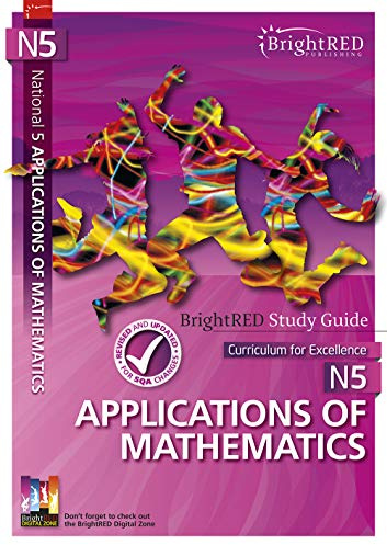 National 5 Applications of Mathematics: SQA exam preparation (Bright Red Study Guides)