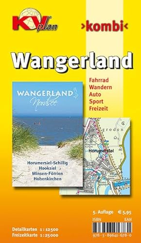 Wangerland mit Horumersiel, Schillig und Hooksiel: 1:12.500 Gemeindekarte mit Freizeitkarte 1:25.000 inkl. aller Radrouten der Region: Detailkarten 1 ... Sport. Freizeit (KVplan Ostfriesland-Region)
