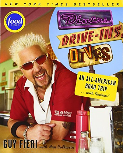 Diners, Drive-ins and Dives: An All-American Road Trip . . . with Recipes!