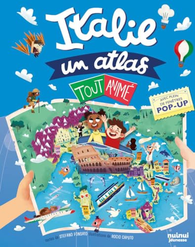 Italie - Un atlas tout animé