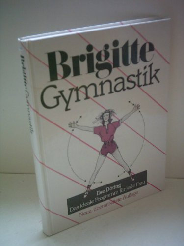 Gymnastik: Das ideale Programm für jede Frau