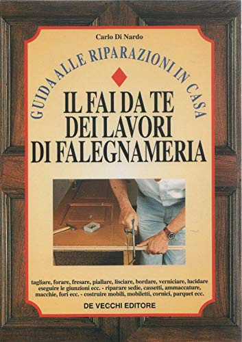 Il fai da te dei lavori di falegnameria