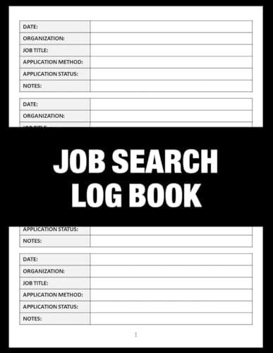 Job Search Log Book: Job Application Journal | 120 Numbered Pages | 8.5 x 11 inches