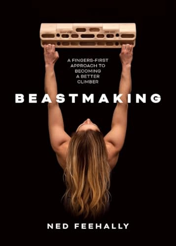 Beastmaking: A fingers-first approach to becoming a better climber