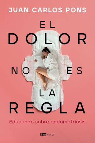 El dolor no es la regla: Educando sobre endometriosis