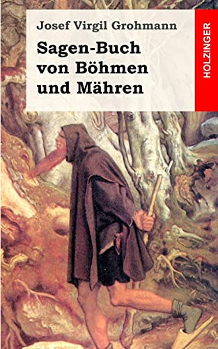 Sagen-Buch von Böhmen und Mähren