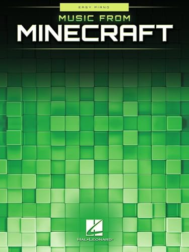 Music from Minecraft Easy Piano Songbook | Beginner Piano Sheet Music for Kids and Video Game Fans | 20 Iconic Minecraft Songs from C418 | Simple Arrangements for Students, Teachers, and Pianists
