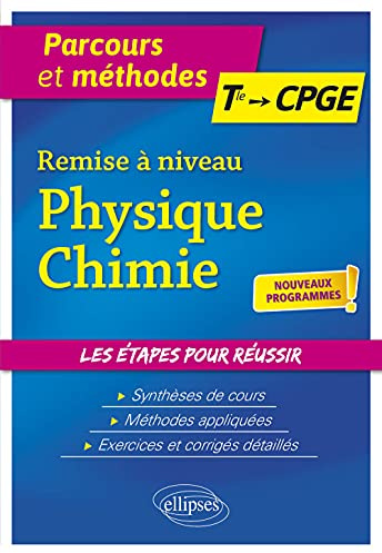 Remise à niveau Physique-Chimie, Tle aux CPGE
