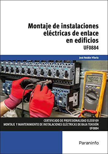 Montaje de instalaciones eléctricas de enlace en edificio (Electricidad y Electrónica)