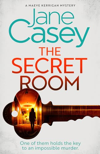 The Secret Room: The new latest thrilling detective crime mystery novel from the Top Ten Sunday Times bestselling author: Book 12 (Maeve Kerrigan)