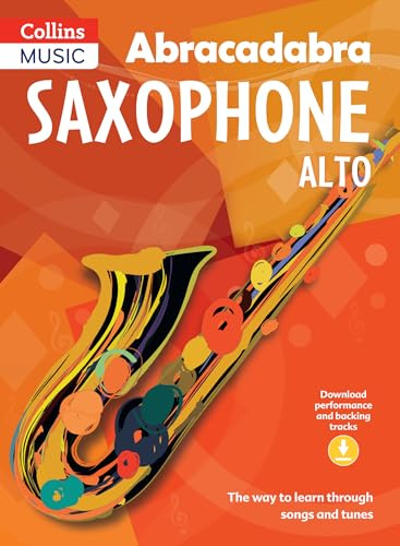 Abracadabra Saxophone (Pupil's book + Download): The way to learn through songs and tunes