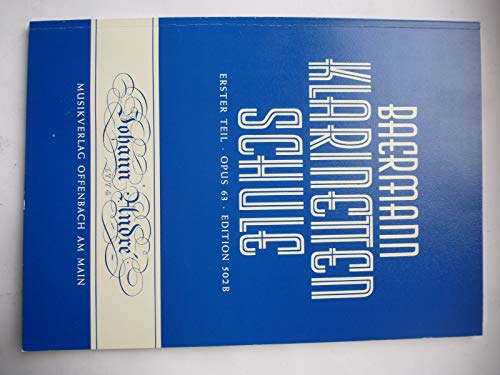 Baermann Klarinettenschule - Praktischer Teil - Erster Teil, Opus 63 - Klarinette Noten [Musiknoten]