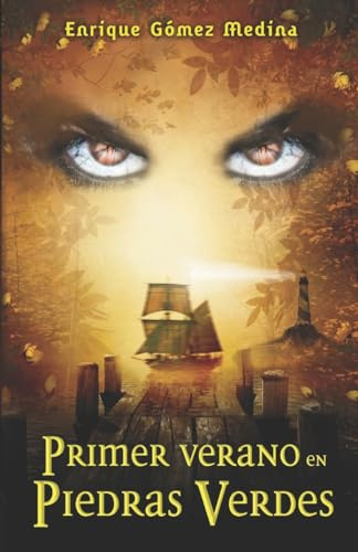 Primer verano en Piedras Verdes: Libro juvenil de Aventuras, Suspense y Fantasía (a partir de 12 años): Volume 1