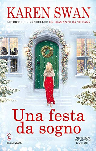 Una festa da sogno. Dall'autrice numero 1 in classifica in Italia, arriva la storia d'amore più romantica dell’anno