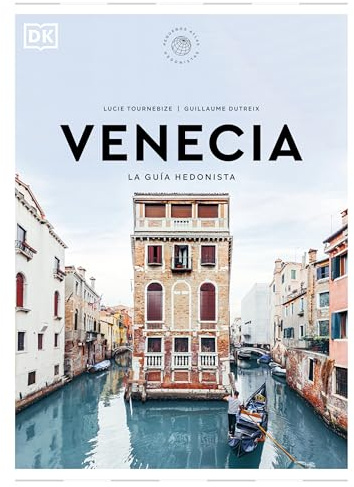 Venecia. La guía hedonista (Pequeños Atlas Hedonistas) (Guías de viaje)