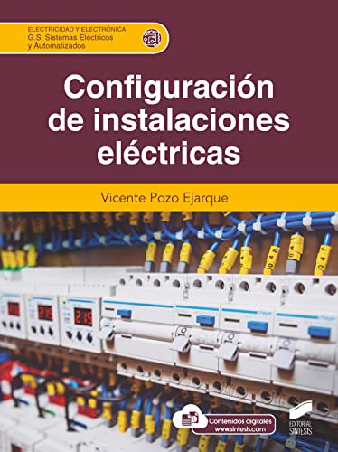 Configuracion de instalaciones electricas cfgs: 55 (Electricidad y Electrónica)
