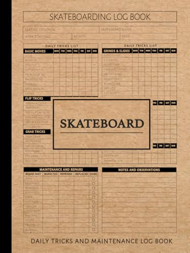 Skateboard Daily Tricks Maintenance Log Book: Track & Master Every Trick. Ideal for Skaters, Enthusiasts, and Skateboarding Learners