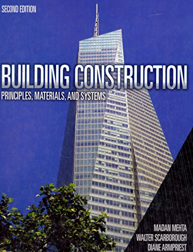 Building Construction: Principles, Materials, & Systems (2nd Edition)