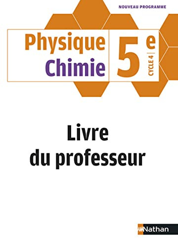 Physique Chimie 5e - Livre du Professeur 2017
