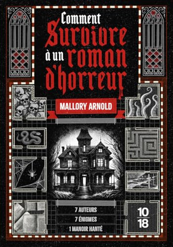Comment survivre à un roman d'horreur