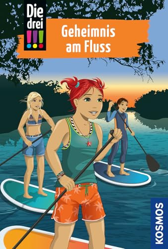 Die drei !!!, 92, Geheimnis am Fluss: Spannender Kinderkrimi im Taschenbuch ab 10 Jahren über Freundschaft, Teamgeist und clevere Detektivinnen mit jeder Menge Mädchen-Power