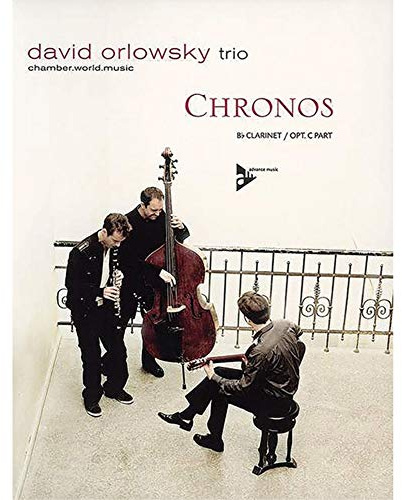 Chronos clarinette: Klarinette oder Flöte (C-Stimme opt.). Songbook.