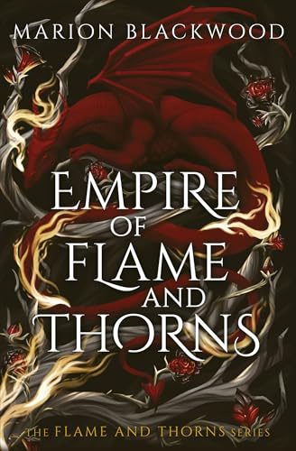 Empire of Flame and Thorns