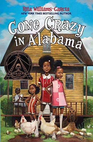 Gone Crazy in Alabama: A Coretta Scott King Award-Winning Novel About Three African American Sisters in the 1960s South for Kids (Ages 8-12)