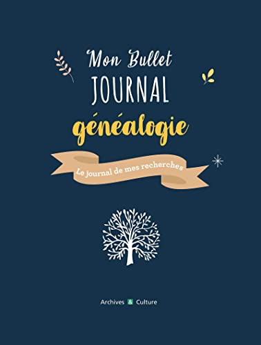 Mon bullet journal généalogie: Le journal de mes recherches