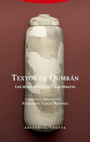 Textos de Qumrán: Los manuscritos del mar Muerto (Biblioteca de Ciencias Bíblicas y Orientales)