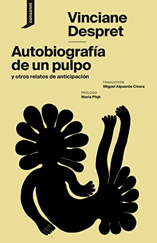 Autobiografía de un pulpo y otros relatos de anticipación: 27 (El origen del mundo)