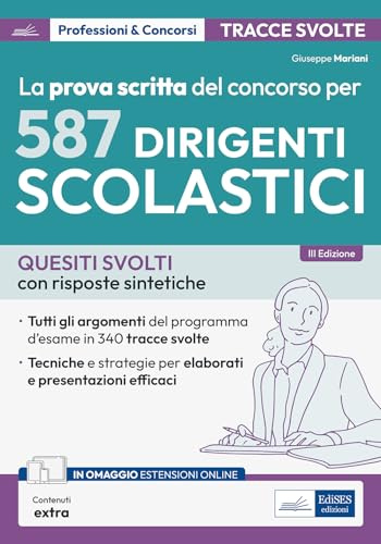 La prova scritta del concorso per 587 Dirigenti scolastici: Quesiti svolti con risposte sintetiche
