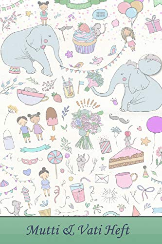 Mutti & Vati Heft: Erzieher und Eltern- Heft