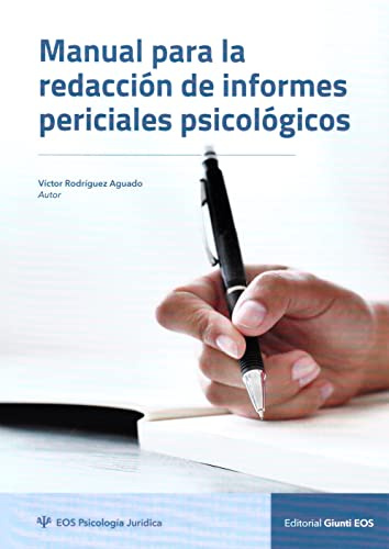 Manual para la redacción de informes periciales (Psicología Jurídica)
