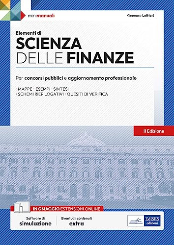 Elementi di Scienza delle finanze: Teoria e test per concorsi pubblici e aggiornamento professonale