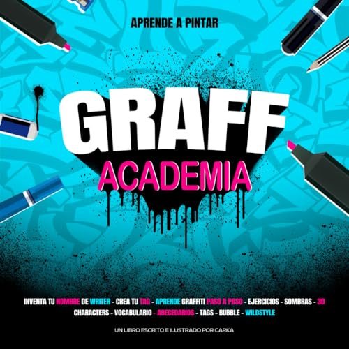 GRAFFACADEMIA: Aprende a Pintar Graffiti