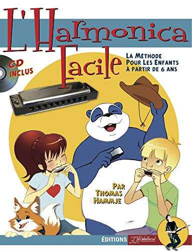 Harmonica Facile - La Méthode Pour Les Enfants à partir de 6 ans. Avec CD